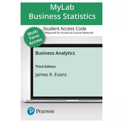 MyLab Statistics with Pearson eText Access Code (24 Months) for Business Analytics