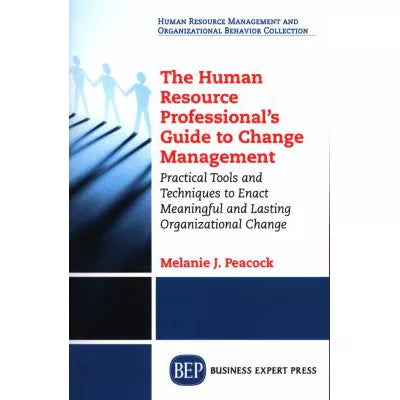 Human Resource Professional's Gde to Change Mgmt